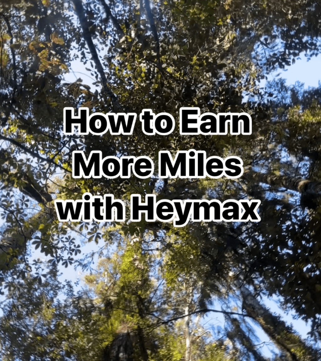 How to Earn Additional Miles with&nbsp;Heymax